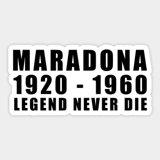 MARADONA | LEGEND NEVER DIE Sticker